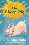 The Sheep-pig (English Edition)