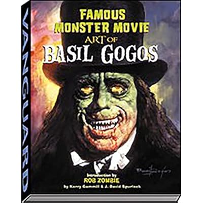 Famous Monster Movie Art of Basil Gogos