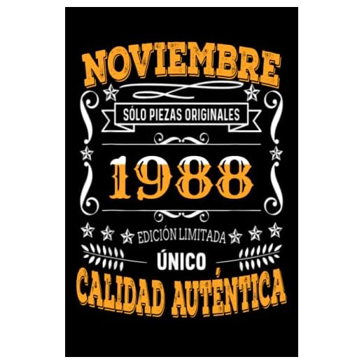 CUADERNO, NOVIEMBRE 1988, 34 Años Siendo Genial: Regalo de 34 cumpleaños para mujeres y hombres, ideas de 34 cumpleaños Regalo un cumpleaños divertido Regalo , regalo de 34 cumpleaños para él/ella.