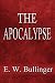 The Apocalypse or "The Day of The Lord": Commentary on Revelation