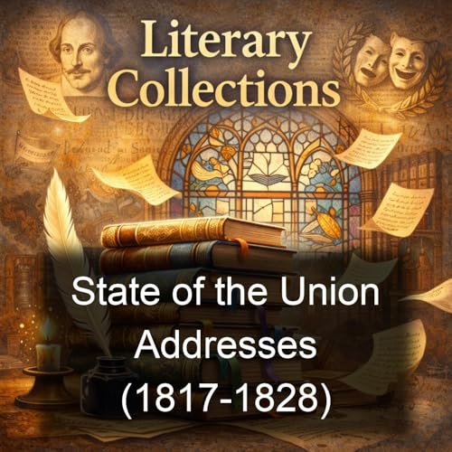 『State of the Union Addresses (1817-1828)』のカバーアート
