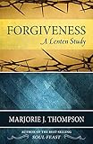 Forgiveness: A Lenten Study