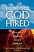 You're Fired, God Hired - Lewis-Johnson, Beverly, Beverly Lewis-Johnson, Beverly Lewis-Johnson, Beverly Lewis