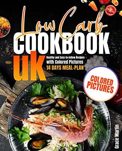 Low Carb Cookbook UK: Healthy and Easy-to-follow Recipes with Colored Pictures + 14 Days Meal-Plan (English Edition) Kindle-editie - Image 3