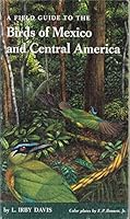 Field Guide to Birds of Mexico 0292707029 Book Cover