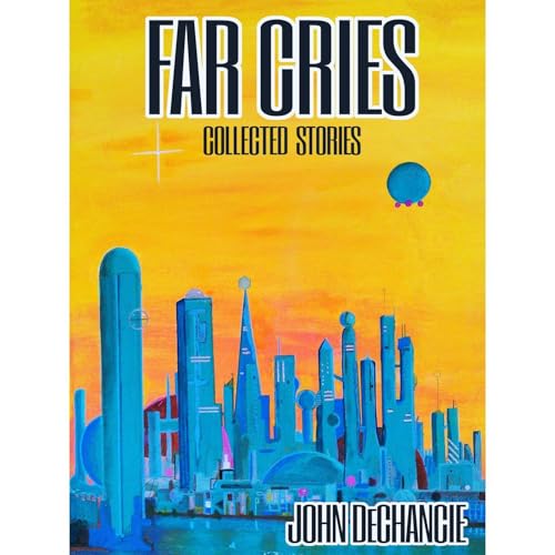 Far Cries by John DeChancie episode artwork