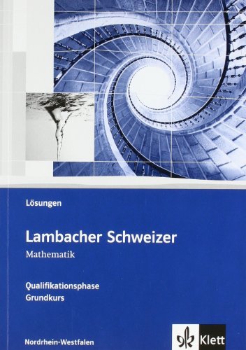 Lambacher Schweizer - Ausgabe Nordrhein-Westfalen - Neubearbeitung / Lösungen zum Schülerbuch Qual