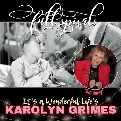 An Angel Gets Its Wings: Actor Karolyn Grimes (Encore)
