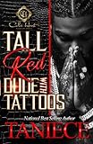 Tall Red Dude With Tattoos: An African American Romance