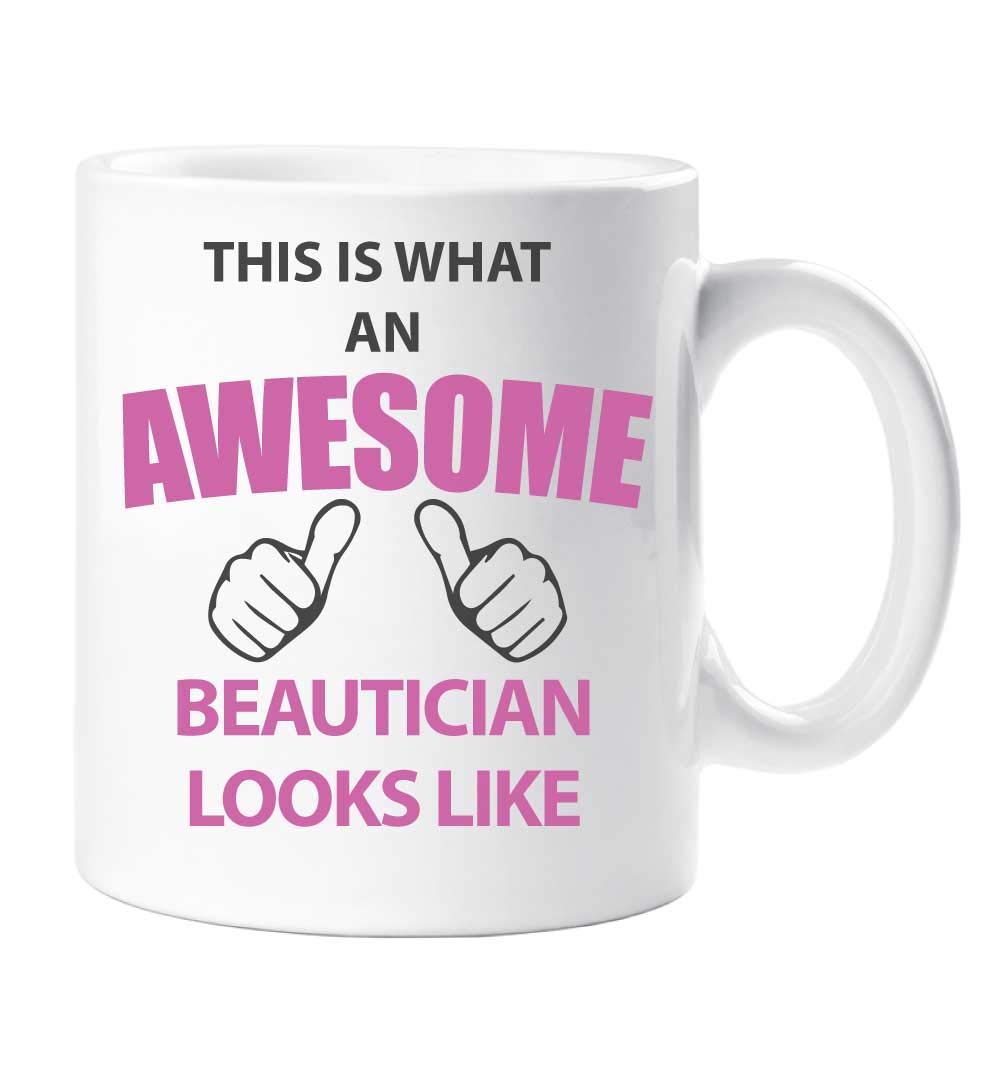 60 Second MakeoverLimited This is What an Awesome Beautician Looks Like Mug Present Gift Cup Birthday Christmas