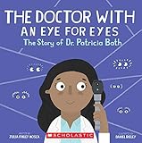 Amazing Scientists: The Doctor with an Eye for Eyes