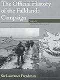 The Official History of the Falklands Campaign, Volume 2: War and Diplomacy: Volume II: War and Diplomacy (Cabinet Office Series of Official Histories)