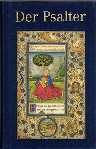 Der Psalter. Illustriert mit Miniaturen aus mittelalterlichen Handschriften