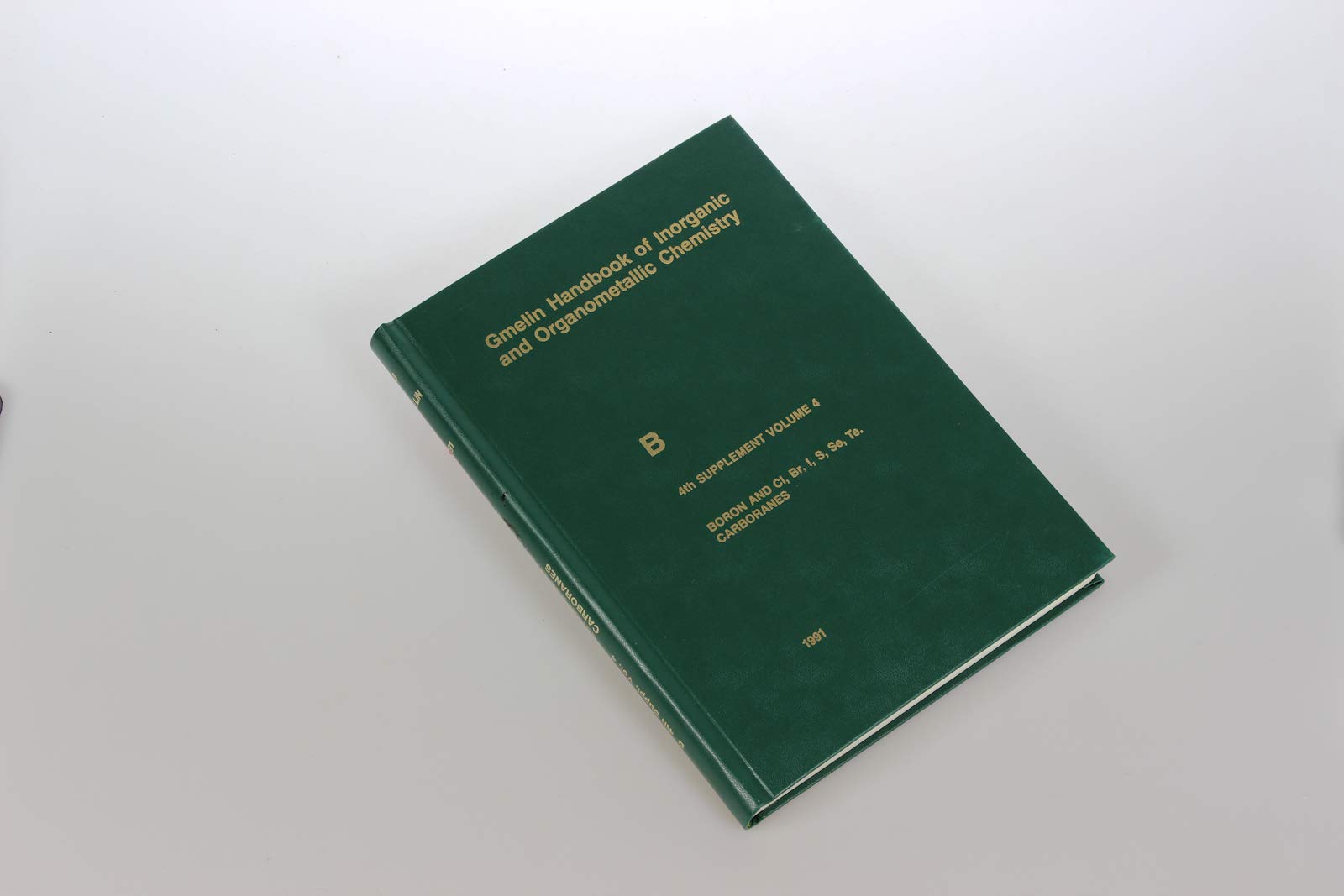 Boron and Cl, Br, I, S, Se, Te. Carbonares (Gmelin Handbook of Inorganic and Organometallic Chemistry - 8th edition)