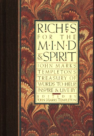  Riches for the Mind and Spirit: John Marks Templeton's Treasure of Words to Help, Inspire and Live b Livre eBook France