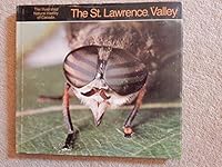 The Illustrated Natural History of Canada THE ST. LAWRENCE VALLEY 091964404X Book Cover