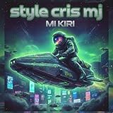  Style cris mj - Mi KIRi