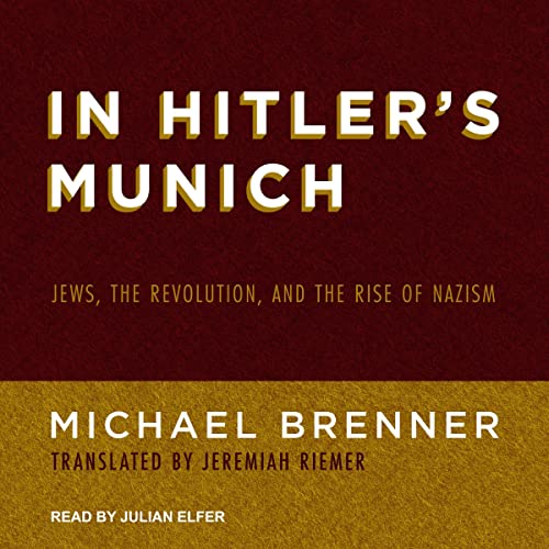 In Hitler's Munich by Michael Brenner, Jeremiah Riemer - translator episode artwork