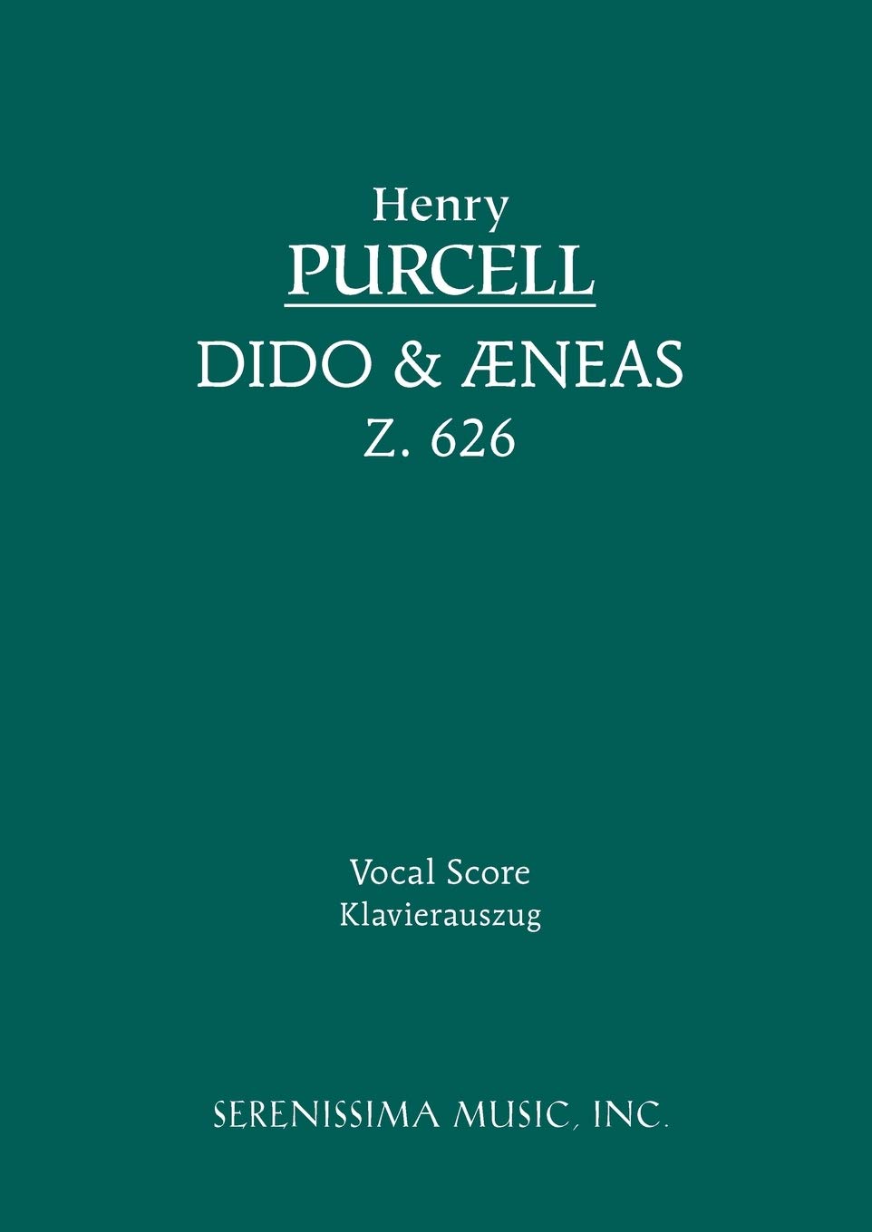 Serenissima Music Dido and Aeneas, Z.626: Vocal score
