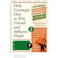 How to Win Friends and Influence People