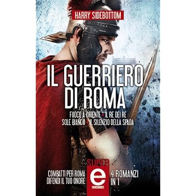 Il guerriero di Roma - 4 romanzi in 1
