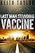 VACCINE: Last Man Standing Book 3