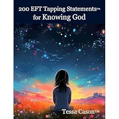 200 EFT Tapping Statements for Knowing God Audiolibro Por Tessa Cason arte de portada