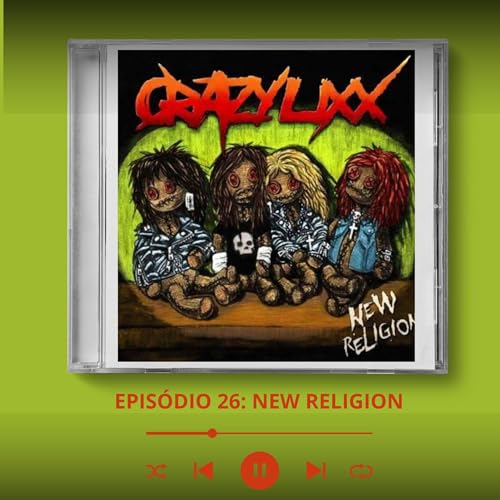 『#26 - New Religion - Crazy Lixx』のカバーアート