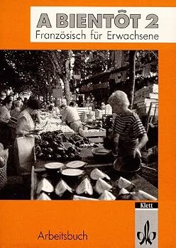 Paperback A bientot, neu, Teil 2, Arbeitsbuch [German] Book