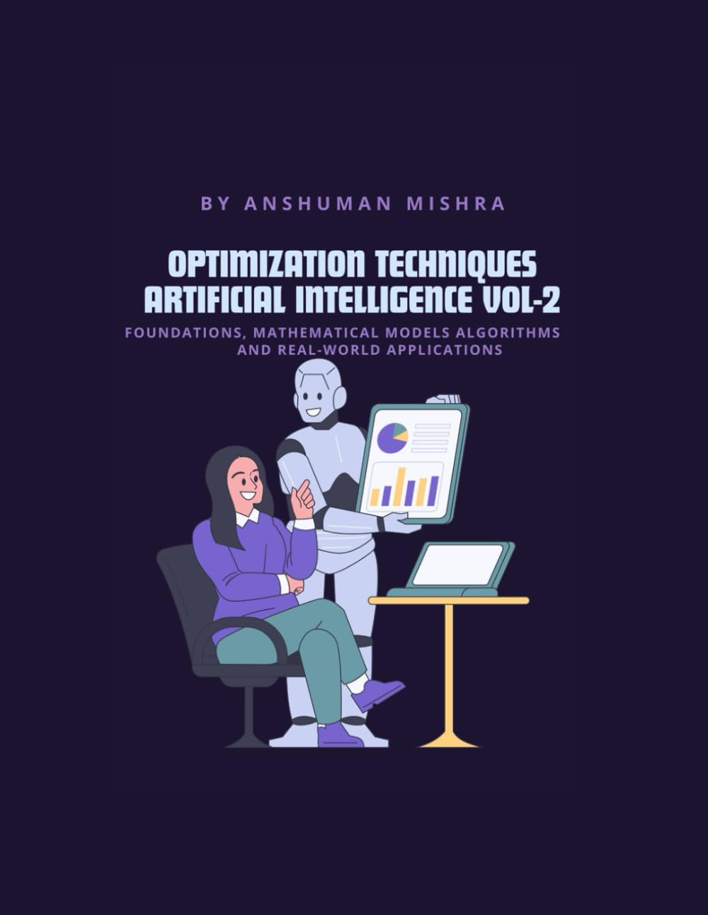 Optimization Techniques in Artificial Intelligence VOL-2