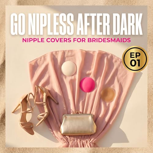 Best Nipple Covers for Bridesmaids: Malibu Wedding