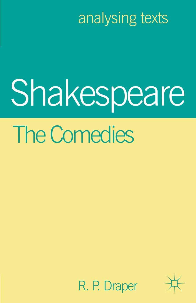 Shakespeare: The Comedies: 63 (Analysing Texts)