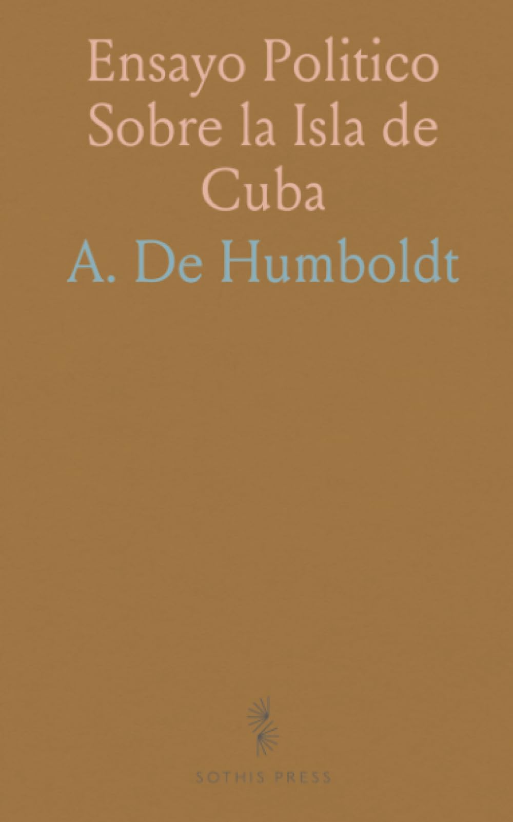 Ensayo Politico Sobre la Isla de Cuba