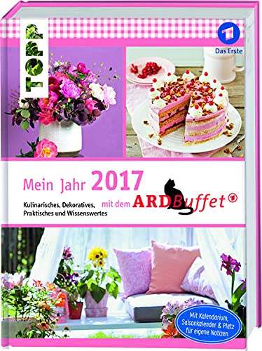 Mein Jahr 2017 mit dem ARD-Buffet: Kulinarisches