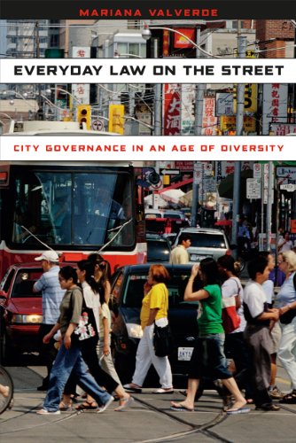 Everyday Law on the Street: City Governance in an Age of Diversity (Chicago Series in Law and...