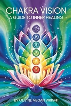 Paperback Chakra Vision: A Guide to Inner Healing Book