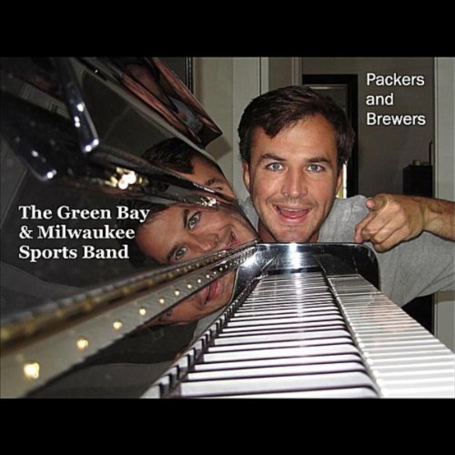 Packers and Brewers Songs by The Green Bay & Milwaukee Sports Band on