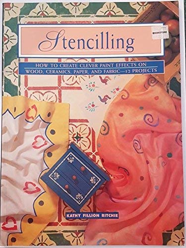 Stencilling: How to Create Clever Paint Effects... 0805042679 Book Cover
