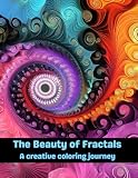 The Beauty of Fractals Coloring Book