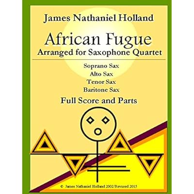 African Fugue arranged for Saxophone Quartet: Full Score and Parts