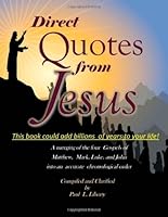 Direct Quotes From Jesus 1497335809 Book Cover