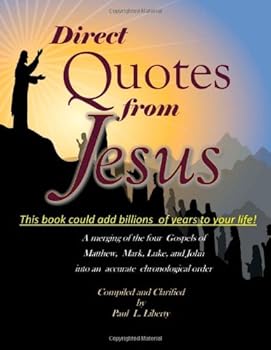 Paperback Direct Quotes From Jesus Book