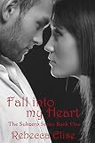 Fall into my Heart (The Subzero Series Book 1) (English Edition) - Rebecca Elise Herausgeber: Nicole Bailey 