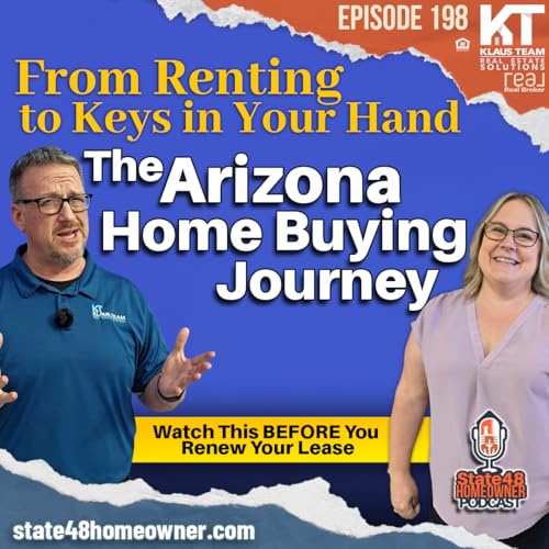 e198 - From Renting to Keys in Your Hand: The Arizona Home Buying Journey