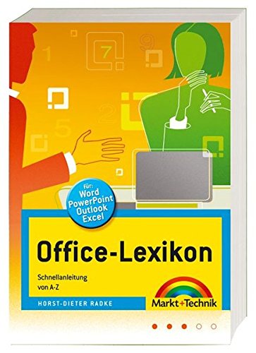 Office-Lexikon, für PC und Mac, Schnellanleitungen von A-Z Office-Lexikon, für PC und Mac, Schnellanleitungen von A-Z