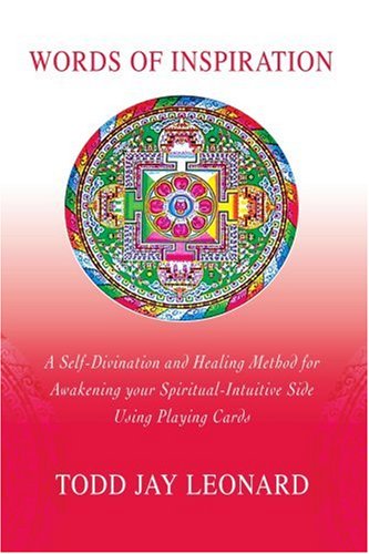 Words of Inspiration: A Self-Divination and Healing Method for Awakening your Spiritual-Intuitive Side Using Playing Cards