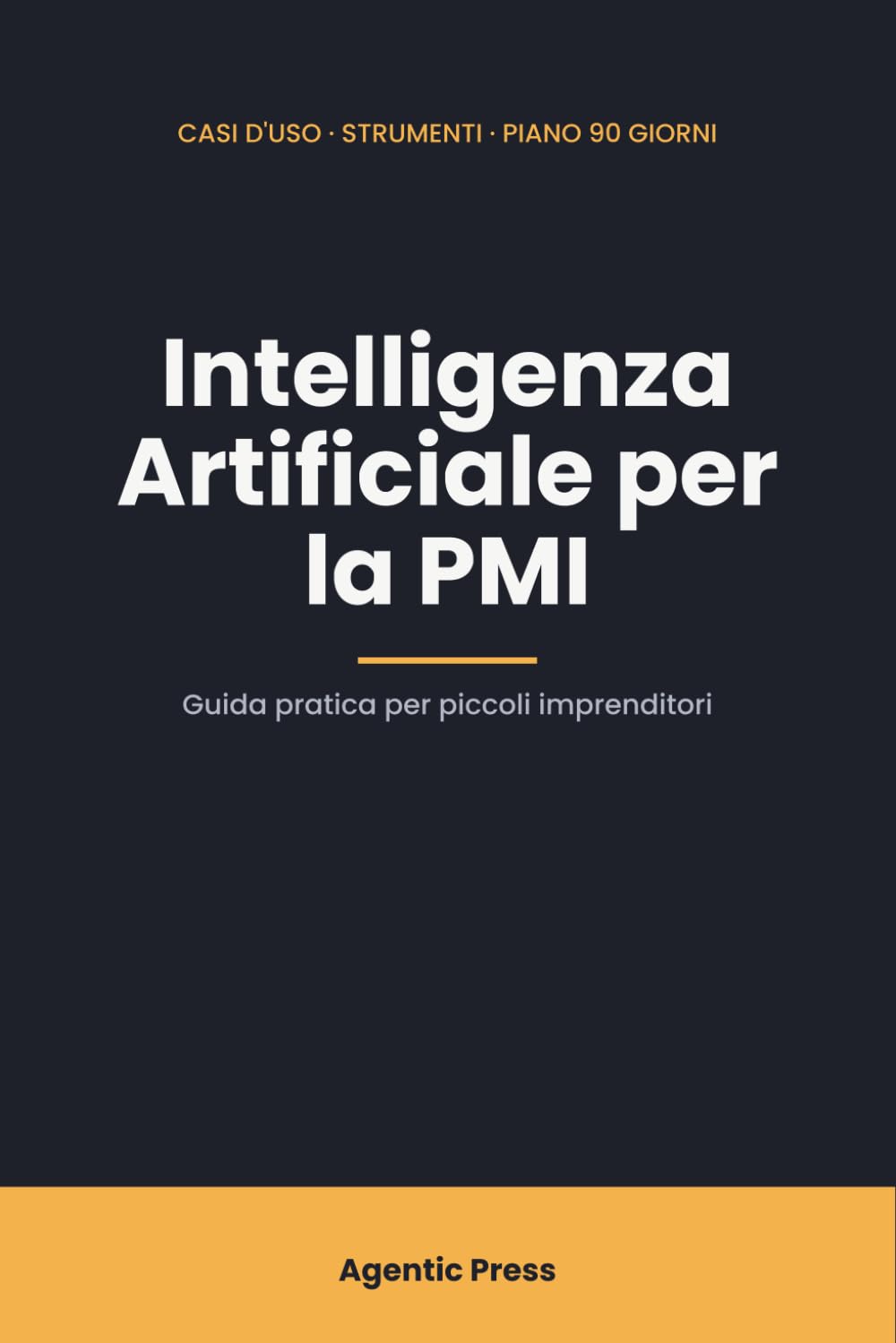 Intelligenza Artificiale per la PMI: Guida pratica per piccoli imprenditori