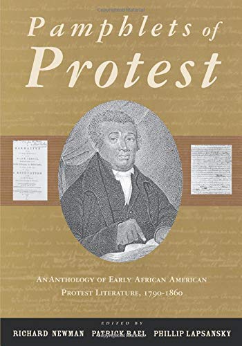 Pamphlets of Protest: An Anthology of Early African-American Protest Literature, 1790-1860 (2000-10-27)