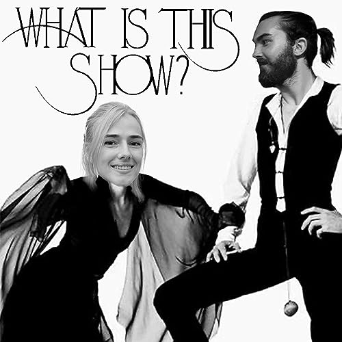 What Is This Show? Titelbild