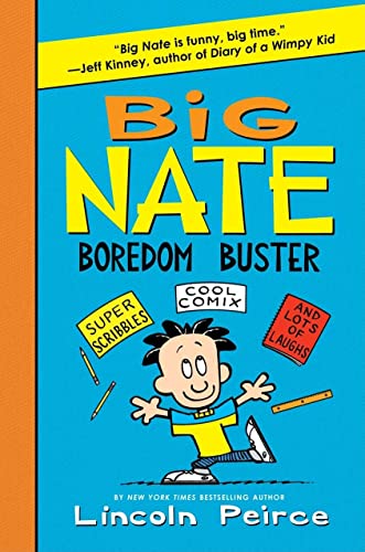 Cover of Big Nate Boredom Buster: Super Scribbles, Cool Comix, and Lots of Laughs (Big Nate Activity Book, 1)